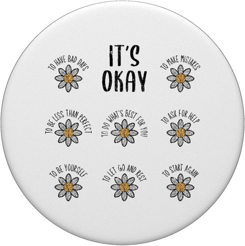 Its Okay Mental Health Depression Apparel, Gift PopSockets Standard PopGrip for Adults