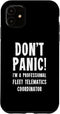 Fleet Technology Department T-Shirts & Gifts Fleet Telematics Coordinator Case for iPhone 11