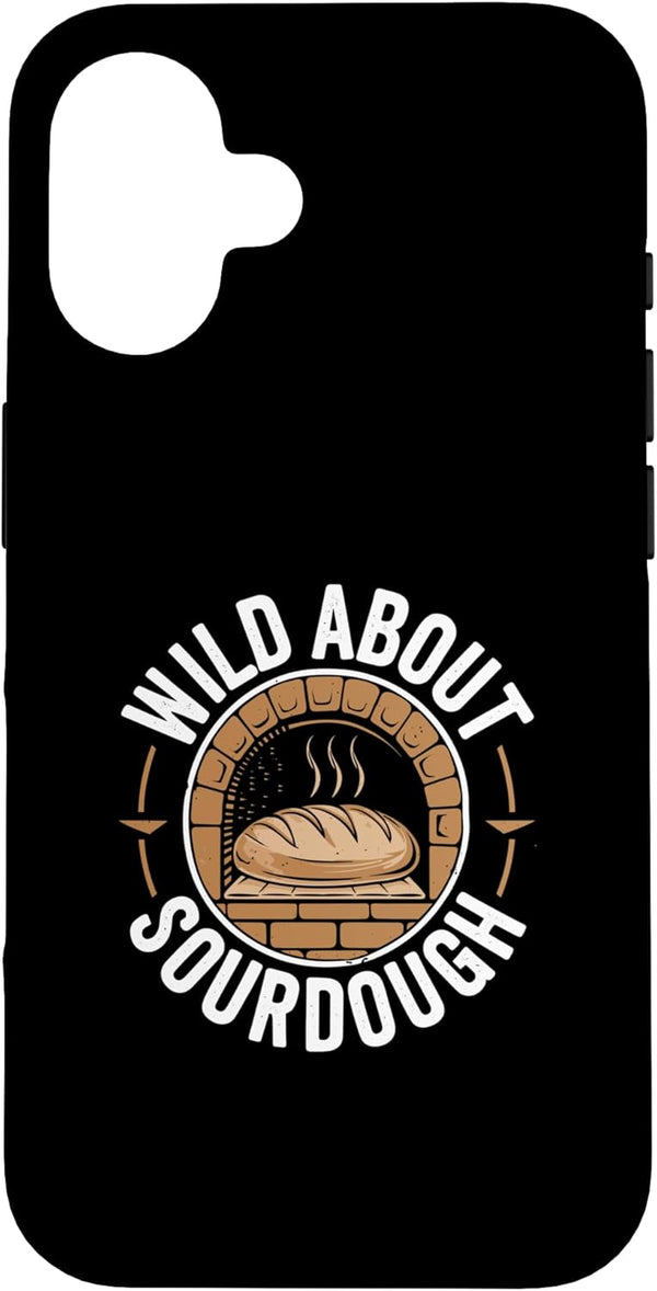 Sourdough Bread Baking Funny Baker Bread Making JM Wild About Sourdough Bread Baking Bakery Bread Making Case for iPhone 16