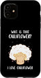 Vegetarian Healthy Food Cauliflower Lover I Love Cauliflower Vegetarian Healthy Vegetable Food Vegan Case for iPhone 11