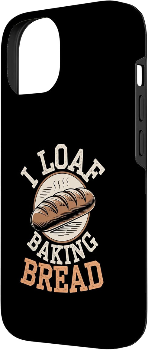 Sourdough Bread Baking Funny Baker Bread Making JM 14 I Loaf Baking Bread Funny Bread Baking Bakery Case for iPhone