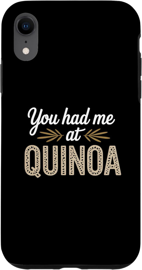 Nutrition Food Humor Gift Idea You Had Me at Quinoa Dietitian Case for iPhone XR
