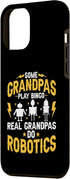 iPhone 12 Pro Max Some Grandpas Play Bingo Real Grandpas Do Robotics Engineer Case
