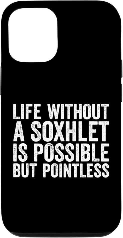 iPhone 13 Soxhlet Laboratory Equipment Life is Possible Case