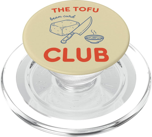 Funny Tofu Social Club T-Shirt The Tofu Club Bean Curd PopSockets PopGrip for MagSafe