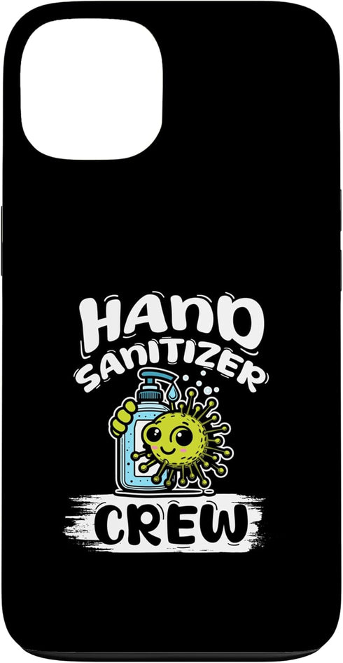 Funny Hand Hygiene Team Gift Idea Hand Sanitizer Crew Funny Germaphobe Squad Case for iPhone 13