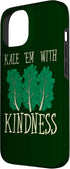 Funny Kale Gifts 15 Kale 'Em with Kindness Veggie Vegan Vegetables Vegetarian Case for iPhone