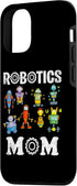 iPhone 15 Pro Robotics Mom Robot Engineering Science Teacher Robot Builder Case