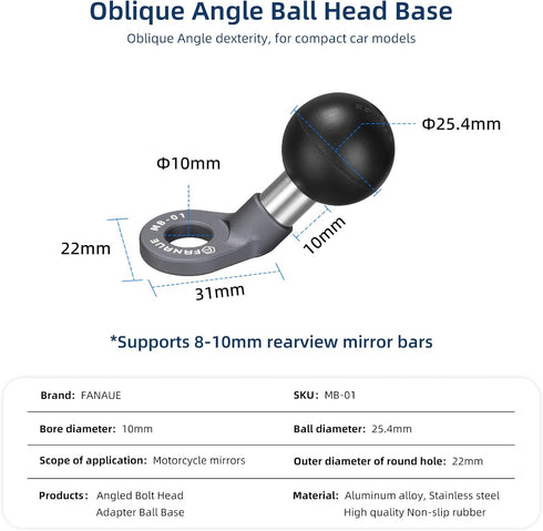 FANAUE MB-01 Angled Bolt Head Adapter Ball Base with 10mm Mounting Hole for RAM Mounts B Size