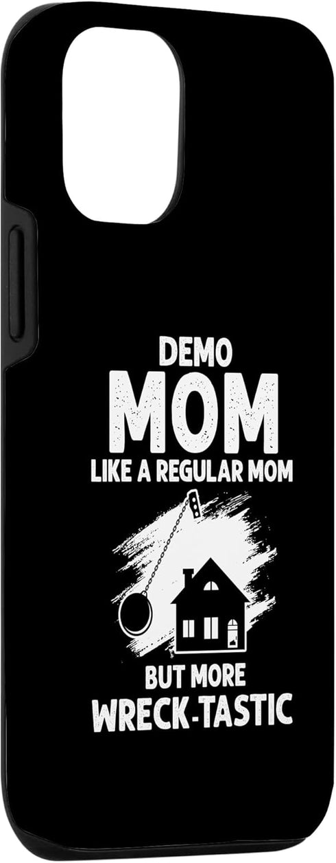 iPhone 15 Pro Home Wrecker Mom Case for Fixer Upper and House Renovation