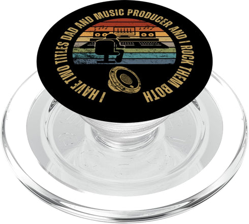 Music Producer Gifts For Men Music Producer And Dad Proud Funny Men Music Producer PopSockets PopGrip for
