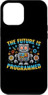 iPhone 14 Pro Max The Future Is Programmed Robotics Programming Case