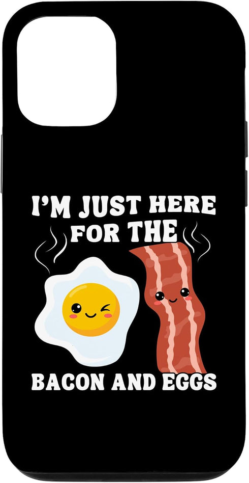 breakfast lover with egg and bacon iPhone 12/12 Pro I'm just here for the bacon and eggs -