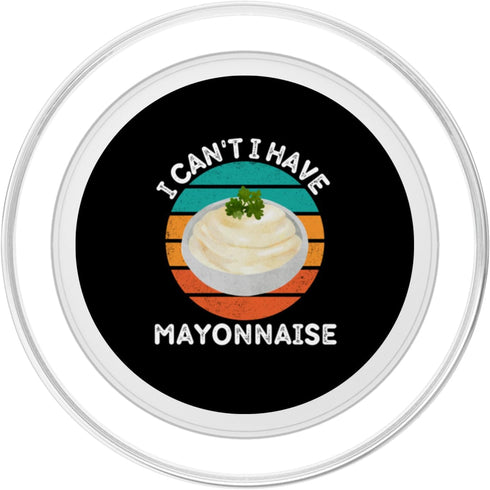 Vintage I Can't I Have Mayonnaise Food Lover Vintage I Can't I Have Mayonnaise Lover Retro Mayonnaise PopSockets