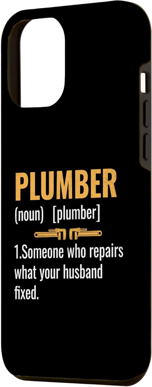 iPhone 15 Plus Plumber Noun Someone Who Repairs What Your Husband Fixed Case