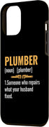 iPhone 15 Plus Plumber Noun Someone Who Repairs What Your Husband Fixed Case