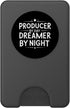 Filmmaker Producer Dreamer Day Filmmaker Producer by Day Dreamer by Night Funny Quotes PopSockets PopWallet for MagSafe
