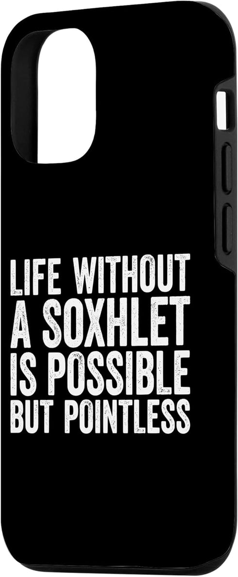 iPhone 13 Soxhlet Laboratory Equipment Life is Possible Case