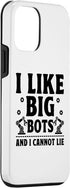 iPhone 12 mini Case - I Like Big Bots And I Cannot Lie Robotics