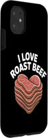 Roast Beef Lover BBQ Deli Meat Heart Carnivore 11 I Love Roast Beef Heart Stack Meat Lover BBQ Case for iPhone