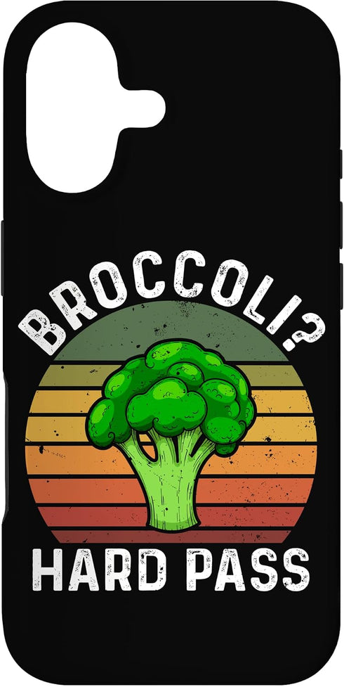 Anti Broccoli Humor Squad Broccoli? Hard Pass Broccoli? Hard Pass Case for iPhone 17