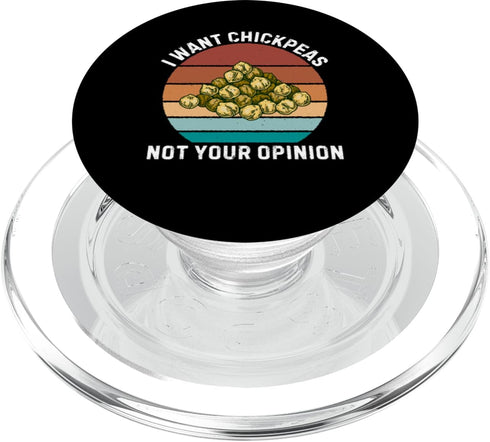 Retro I Want Chickpeas Not Your Opinion Chickpeas Retro I Want Chickpeas Not Your Opinion Vintage Chickpeas PopSockets MagSafe PopGrip