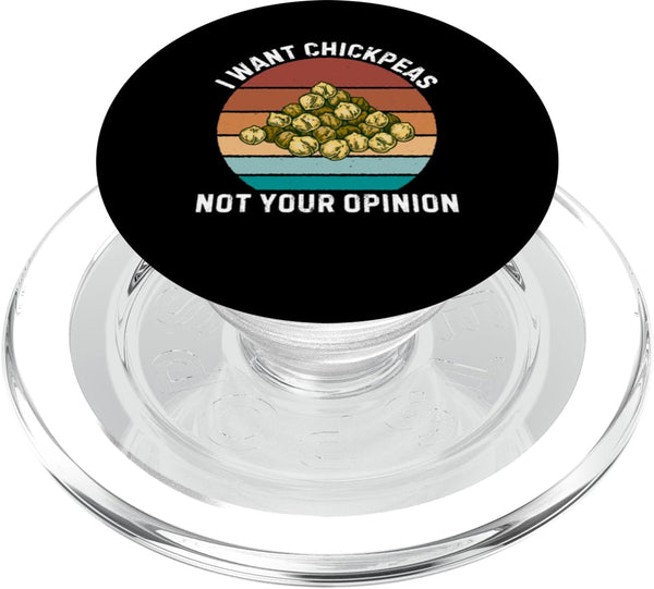 Retro I Want Chickpeas Not Your Opinion Chickpeas Retro I Want Chickpeas Not Your Opinion Vintage Chickpeas PopSockets MagSafe PopGrip