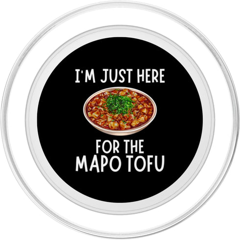 Vintage Mapo Tofu Lover Apparel I'm Just Here For The Mapo Tofu - Funny Mapo Tofu PopSockets PopGrip for MagSafe