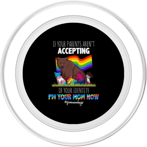 If Your Parents Aren't Accepting I'm Your Mom Now PopGrip for iPhone, MagSafe