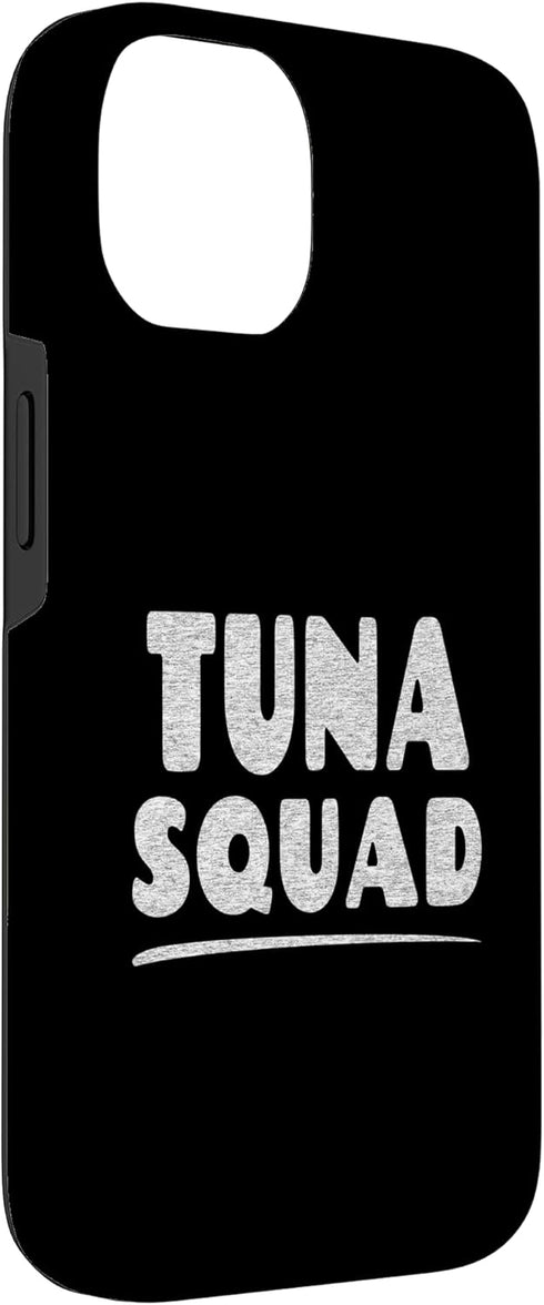 i Love Tuna 14 Tuna Squad - Fish Lover Case for iPhone