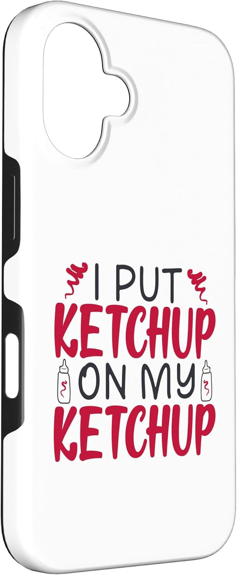 Mens Womens Boys Girls Ketchup Food Foodie Present 16 Ketchup Foodie Gift Adults Men Women Kids Boys Girls Youth Case