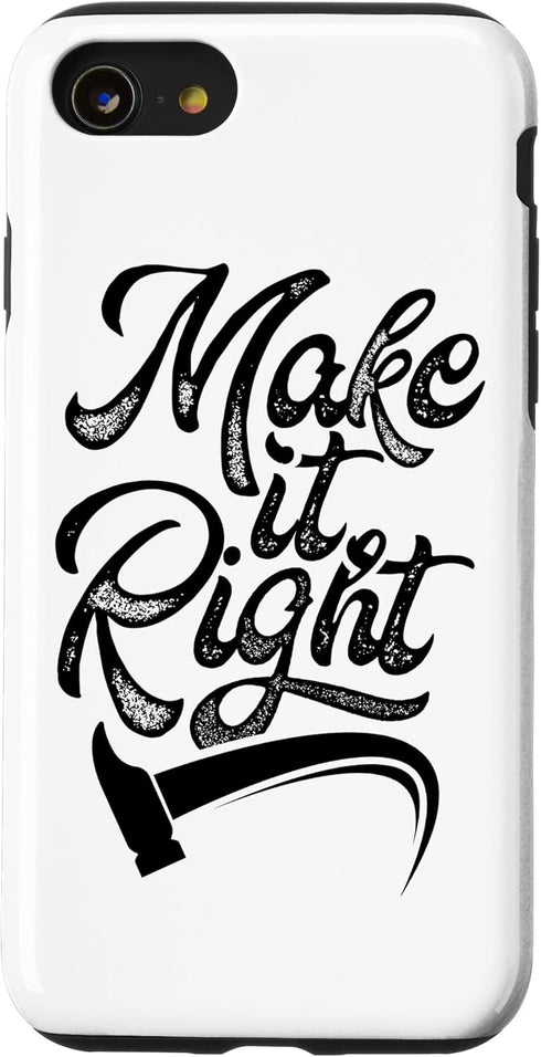 iPhone SE (2020) / 7 / 8 Make It Right Renovate Home Restoration House Case