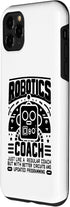 iPhone 11 Pro Max Robotics Coach Just Like A Regular Coach Robot Engineering Case