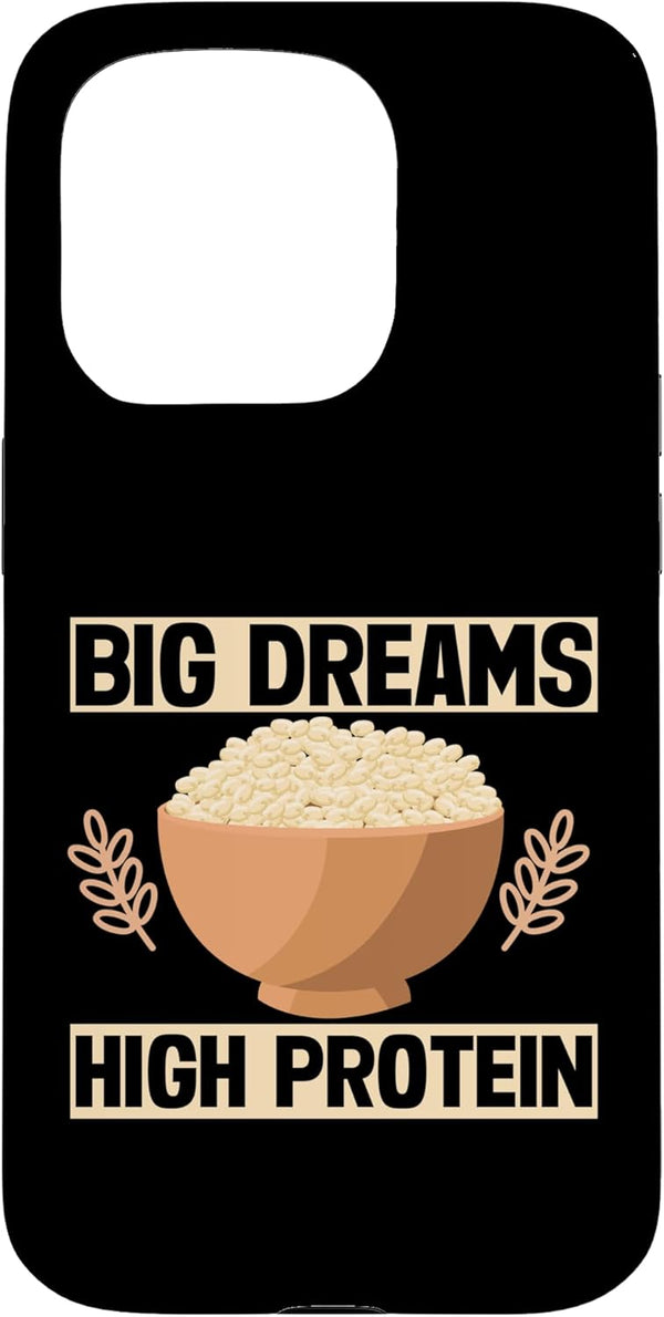 Quinoa Gifts Big Dreams High Protein Quinoa Case for iPhone 15 Pro