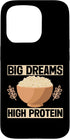 Quinoa Gifts Big Dreams High Protein Quinoa Case for iPhone 15 Pro