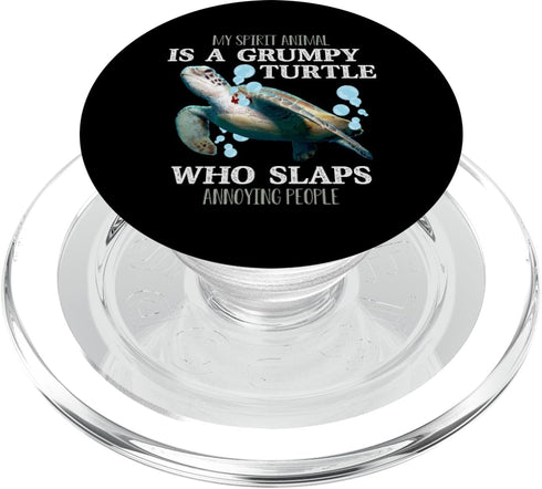 My Spirit Animal Is Grumpy Turtle Who Slaps Annoying People PopSockets MagSafe PopGrip for iPhone