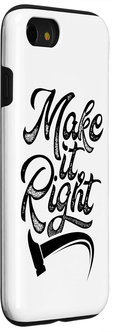 iPhone SE (2020) / 7 / 8 Make It Right Renovate Home Restoration House Case