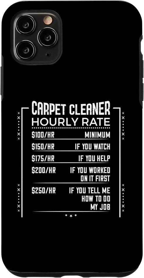 iPhone 11 Pro Max Carpet Cleaning Dad Hourly Rate Portable Cleaner Humor Gift Case