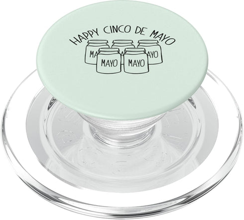 HAPPY CINCO DE MAYO Funny 5 Mayonnaise Jars Memes CINCO DE MAYO 5 Five Mayonnaise Jars Funny Meme PopSockets PopGrip for