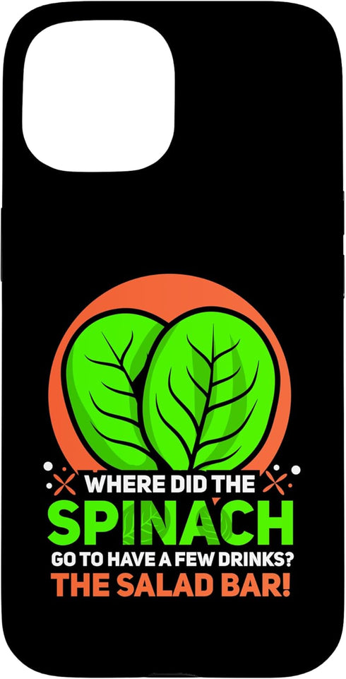 Chef Coat Men - Chef Costume Women - Chef Gifts Where did The Spinach go to - Spinach Case for iPhone 15