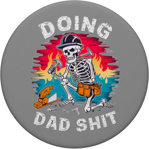 Doing Dad Stuff DIY Home Improvement Tools PopSockets Standard PopGrip