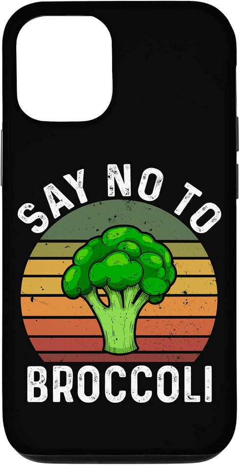 Broccoli Sucks Quote Collection Anti Broccoli Say No to Broccoli Case for iPhone 12/12 Pro