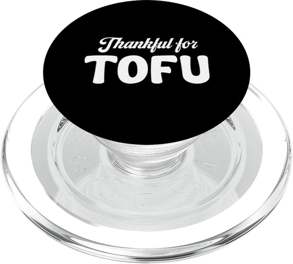 Tofu Lover Tempeh Asian Miso Veggie Broccoli Thankful for Tofu Tempeh Asian Veggie Broccoli Herbivore PopSockets MagSafe PopGrip for