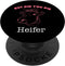But Did You Die Heifer Cow PopSockets Swappable PopGrip
