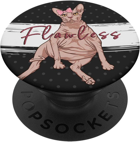 Funny Sphynx Cat Flawless Naked Cat Fat Hairless Cat PopSockets Grip and Stand for Phones and Tablets