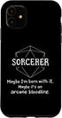 iPhone 11 Sorcerer Funny Character Joke Case for Roleplaying Games RPG Gamer