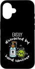 Clean Hands Funny Germaphobe Gift Idea Easily Distracted By Hand Sanitizer Anti-Germ Humor Case for iPhone 16