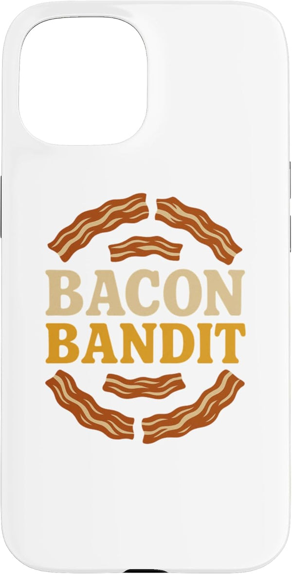 Sizzling Bacon Passion Apparel for Food Bacon Bandit Funny Bacon Lovers for Foodies Case for iPhone 15
