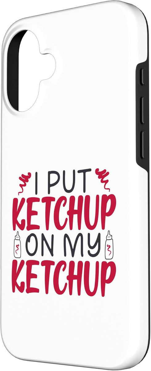 Mens Womens Boys Girls Ketchup Food Foodie Present 16 Ketchup Foodie Gift Adults Men Women Kids Boys Girls Youth Case