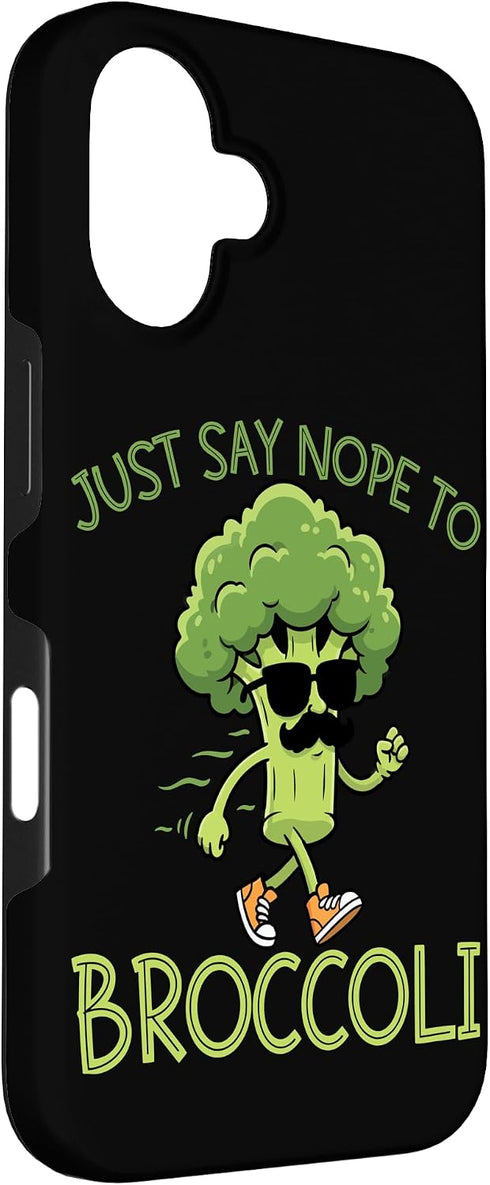 Broccoli Funny Vegetable Fun Anti Broccoli Joke 16 Just Say Nope to Broccoli Case for iPhone